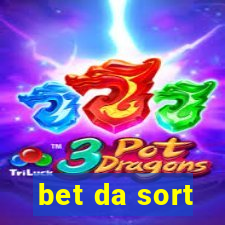 bet da sort